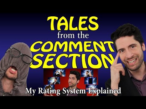 Tales From The Comment Section - My Rating System Explained