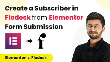 How to Create a Subscriber in Flodesk from Elementor Form Submission