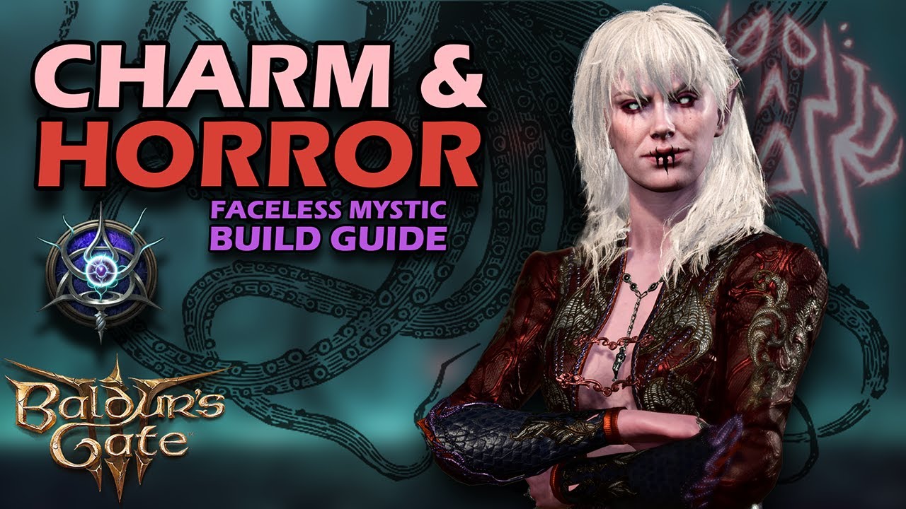 The Faceless Mystic | BG3 Build Guide for a Lovecraftian Charmer