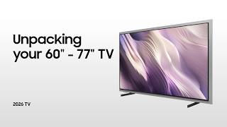 Unpacking your 60-77 TV