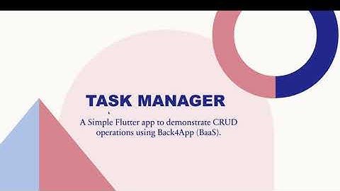 Task Manager App - CRUD Operations in Flutter + Back4App