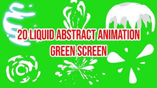 NEW!!! 20 Liquid Abstract Animation Green Screen || by Green Pedia