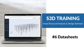 #6 Datasheets - SkyCiv Structural 3D (S3D) Training