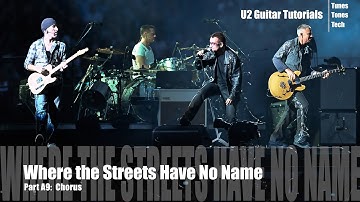 Part A9:  Where the Streets Have No Name (U2 Tutorial) - Chorus