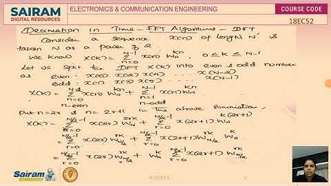 Lecturevideo_18EC52_Module2_DIT_FFTalgorithm_R.Deepa