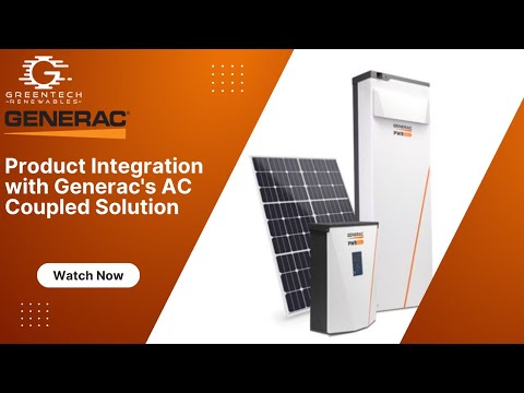 Product Integration with Generac's AC Coupled Solution