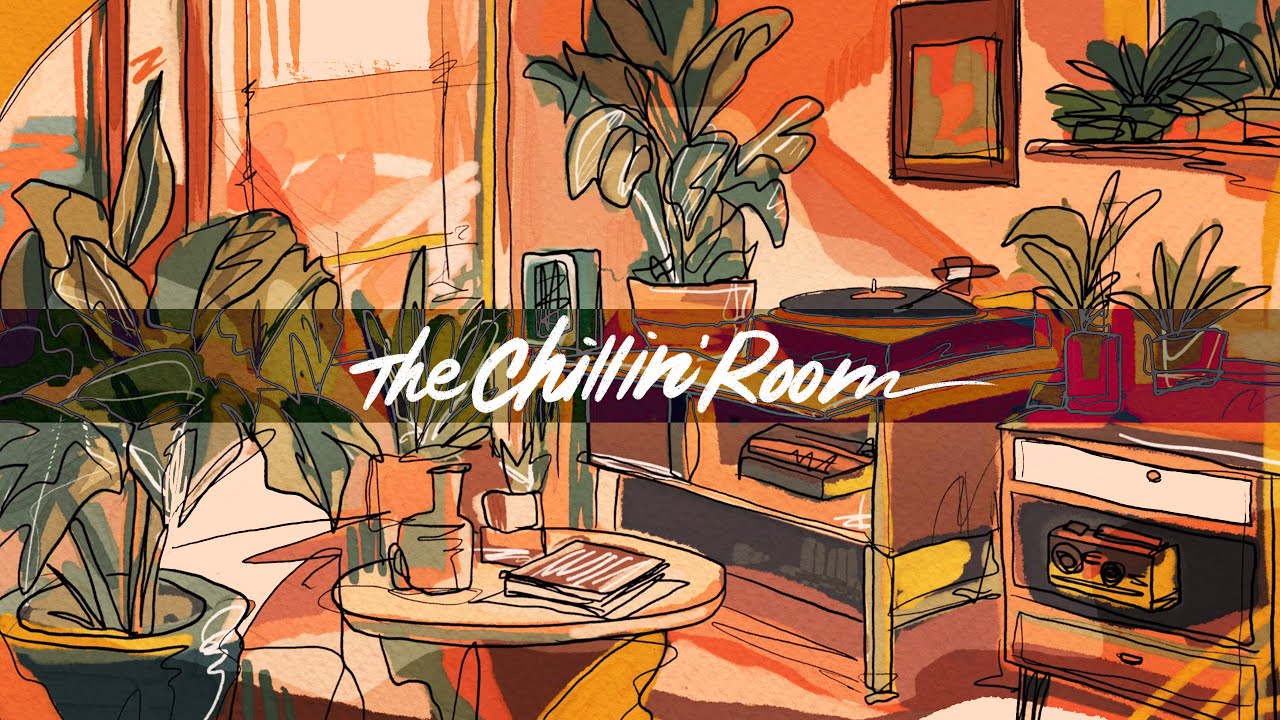 The Chillin' Room Vol.07 - Just Orange | Chill,Focus & Relax music ...