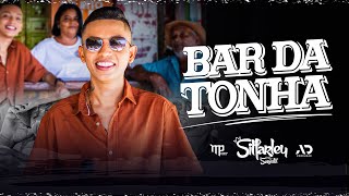 Silfarley - Bar da Tonha (Clipe Oficial)