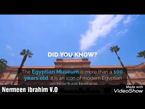 نبذه مختصرة عن المتحف المصري بالانجليزيه بصوت نرمين إبراهيم