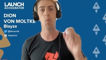 Dion von Moltke, Blayze | LAUNCH Accelerator 21, Demo Day 5/13/21. Host: Jason Calacanis