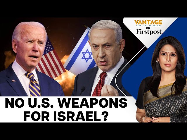 Biden Withholds Weapons as Ties with Israel Strain | Vantage with Palki Sharma class=