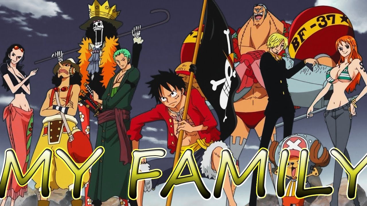 One Piece [ AMV ] - My Family
