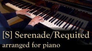 [S] Serenade/Requited (Homestuck) for Piano chords
