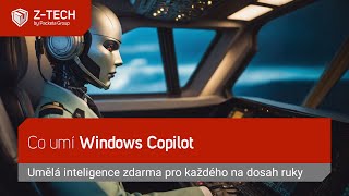 Co umí Windows Copilot: AI pro každého