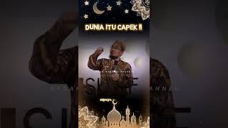 Dunia Itu Capek‼️ Ustadz Adi Hidayat