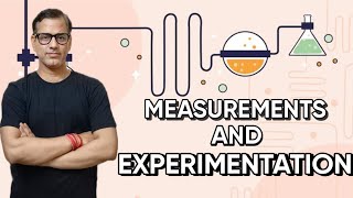 Measurements and Experimentation ICSE Class 9 | Chapter 1 Physics Class 9 ICSE | @sirtarunrupani