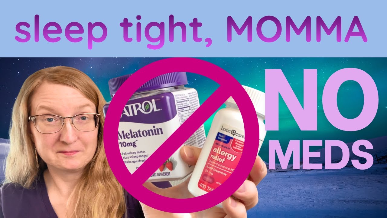 Desperate for Sleep? 9 Little Sleep Habits for Tired Moms, No Meds