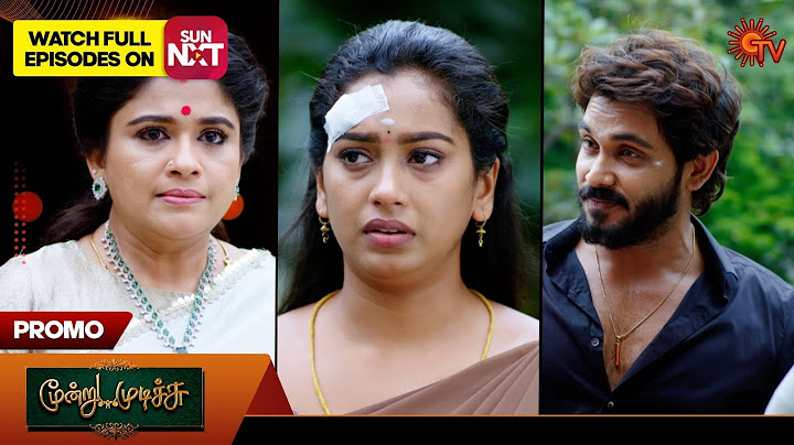 Moondru Mudichu - Promo | 05 Dec 2024 | Tamil Serial | Sun TV