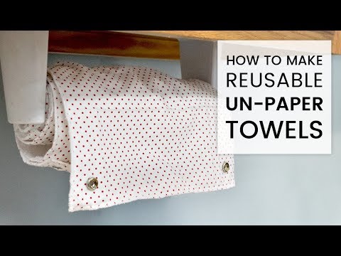 DIY Reusable Un-paper Towels 