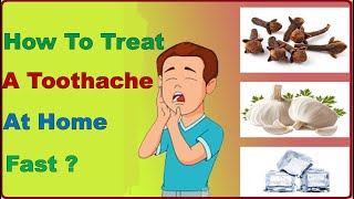 How To Treat A Toothache At Home l a home remedy for toothache l get rid of a toothache fast at home