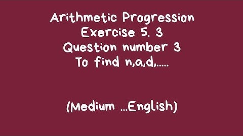 Arithmetic Progression |exercise 5.3| question number 3(i to x)| fully solved| class X