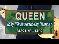 Queen - My Melancholy Blues /// BASS LINE [Play Along Tabs]