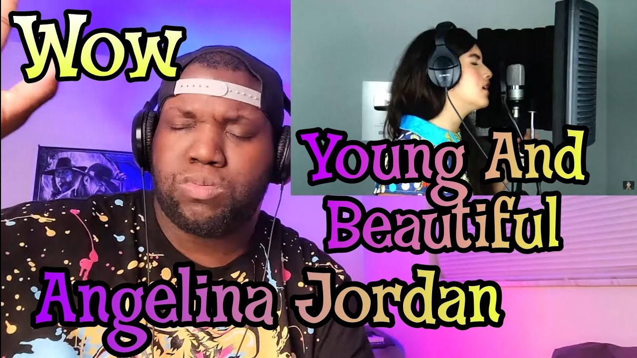 Angelina Jordan | Young And Beautiful | Lana Del Rey | Reactions