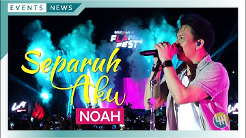 SEPARUH AKU - NOAH (BOLD MUSIC - FLAME FEST 2023)