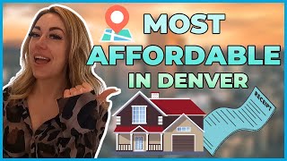 Most Affordable Places in Denver.