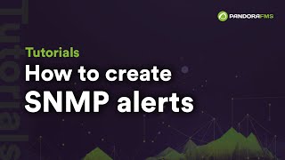 How to create SNMP alerts