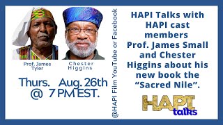 HAPI Talks with Prof. James Small & Chester Higgins about his new book the "Sacred Nile". screenshot 1