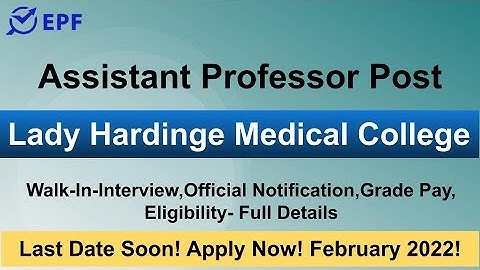 Assistant Professor Post in Lady Hardinge Medical College | Walk-in-Interview