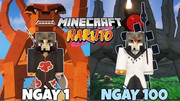 TÓM TẮT 100 NGÀY SINH TỒN MINECRAFT NARUTO NÂNG CẤP