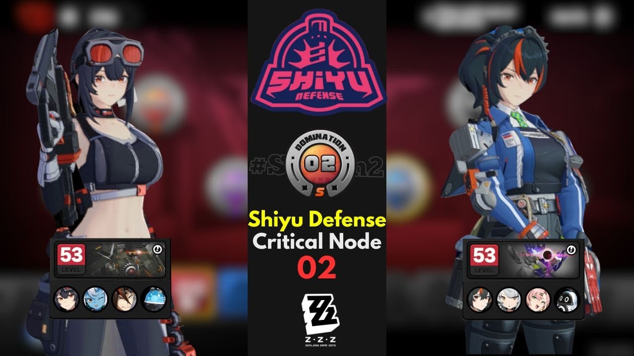 [Zenless Zone Zero] Shiyu Defense - Critical Node 02 (S-clear) F2P # ...
