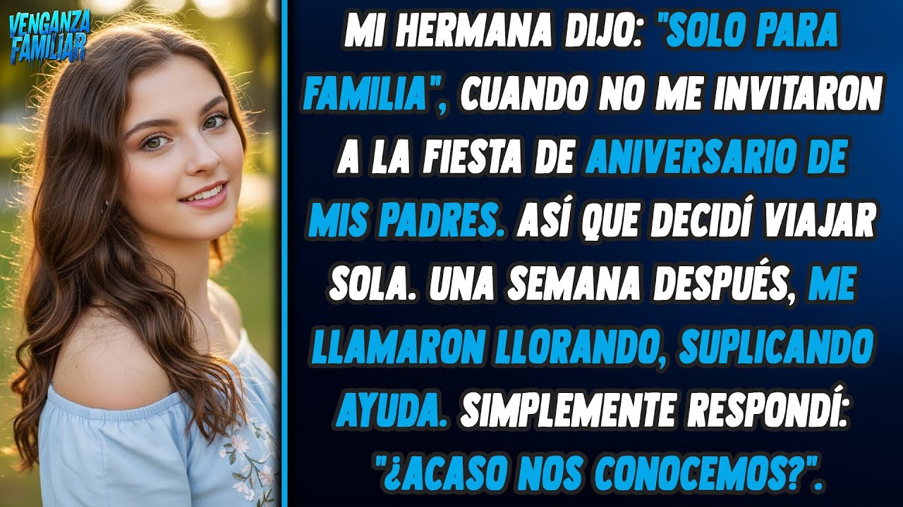 Mi hermana no me invitó a la fiesta de mis padres: 