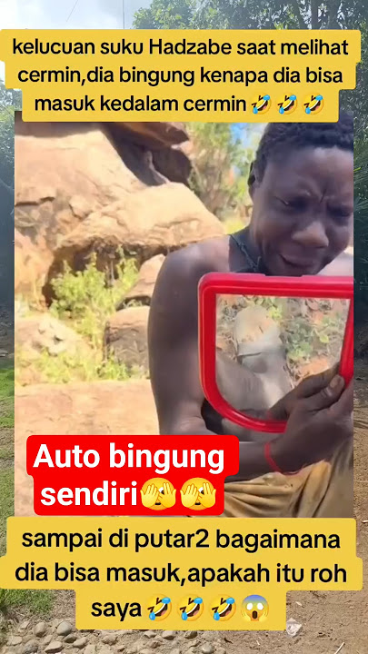 orang suku pedalaman bingung kenapa dia bisa masuk ke dalam cermin❗❓🤣😱#kocak #lucu #ngakak #viral