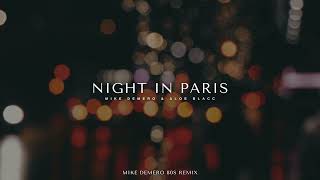 Mike Demero & Aloe Blacc - Night in Paris (Mike Demero 80s Remix)