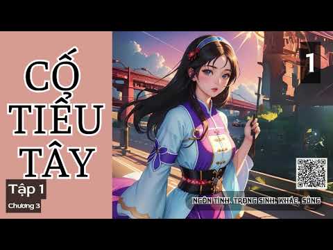 Cố Tiểu Tây   Tập 1 Audio   Kiếm Vương Lưu Âm Audiobook - youtube