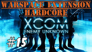 XCOM Warspace Extension Hardcore Let