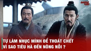 TIÊU HÀ - TỪ ĐỆ NHẤT ĐẠI CÔNG THẦN  ĐẾN CÁI KẾT NGHIỆT NGÃ CUỐI ĐỜI