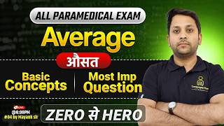 Average (औसत) Important MCQ's Math Class #3 🔥 | SSC, DSSSB, AIIMS CRE &amp; All Paramedical Exams 2026