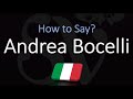 How to Pronounce Andrea Bocelli? (CORRECTLY) Italian Opera Singer Pronunciation