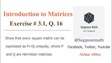 Exercise # 3.1, Q. 16 | Mathematical Methods (S. M. Yusuf) | Suppose Math with Akhtar Abbas