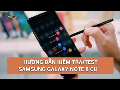 Test Galaxy Note 8 cũ Like New