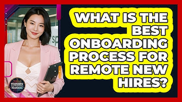 What Is The Best Onboarding Process For Remote New Hires? - Founders Supporting Founders