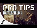 PRO TIPS - Battlefield 4