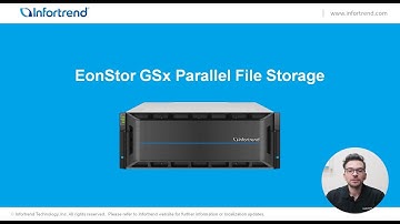 EonStor GSx Parallel File Storage Introduction and Demo