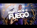 Miniature de la vidéo de la chanson Bautizados En Fuego