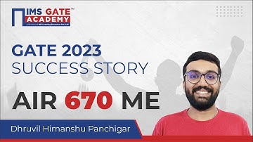 🏅 GATE 2023 Result AIR-670 | Mechanical Engineering | Dhruvil Himanshu Panchigar | IMS GATE Academy