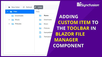 Adding Custom Item to the Toolbar in Blazor File Manager Component